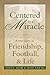 Centered by a Miracle: A True Story of Friendship, Football and Life