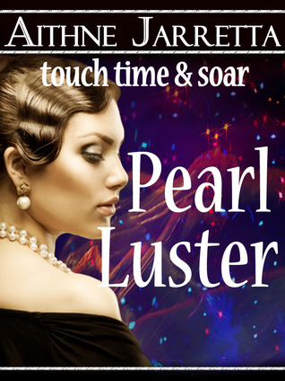 Pearl Luster (Touch Time & Soar #1)