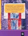 Theory and Design in Counseling and Psychotherapy, 2nd Edition Theory and Design in Counseling and Psychotherapy, 2nd Edition