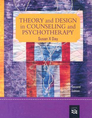 Theory and Design in Counseling and Psychotherapy, 2nd Edition (Hardcover)