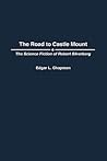 The Road to Castle Mount: The Science Fiction of Robert Silverberg (Contributions to the Study of Science Fiction and Fantasy)