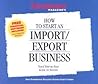 How to Start an Import/Export Business (Entrepreneur Magazine's Audio Guides)