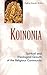 Koinonia: Spiritual and Theological Growth of Religious Community