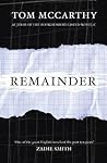Remainder by Tom McCarthy