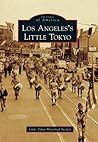 Los Angeles's Little Tokyo (Images of America: California)