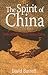 The Spirit of China: The Roots of Faith in Twenty-First Century China
