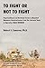 To Fight or Not to Fight?: Organizational and Doctrinal Trends in Mounted Maneuver Reconnaissance from the Interwar Years to Operation IRAQI FREEDOM