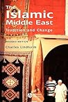 The Islamic Middle East: Tradition and Change