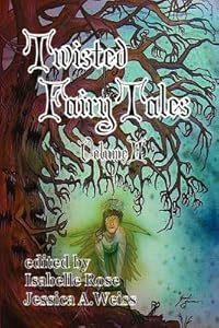 Twisted Fairy Tales (Volume II)