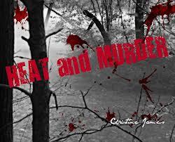 Heat and Murder