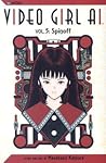 Video Girl Ai, Vol. 05: Spinoff