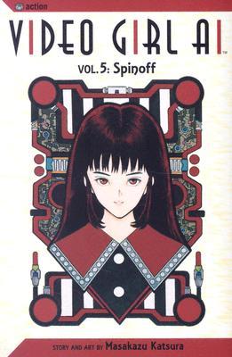 Video Girl Ai, Vol. 05: Spinoff (Paperback)