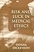 Risk and Luck in Medical Ethics