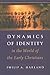 Dynamics of Identity in the World of the Early Christians by Philip A. Harland