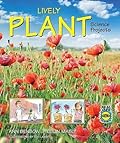 Lively Plant Science Projects
