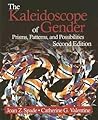 The Kaleidoscope of Gender by Joan Z. Spade