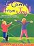I Came From Joy!: Spiritual Affirmations and Activities for Children