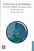 Crítica de la globalidad. Dominación y liberación en nuestro tiempo