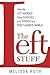 The Left Stuff by Melissa Roth