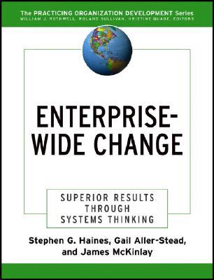 Enterprise-Wide Change: Superior Results Through Systems Thinking (Paperback)