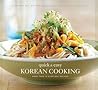 Quick & Easy Korean Cooking by Cecilia Hae-Jin Lee