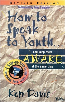 How to Speak to Youth . . . and Keep Them Awake at  the Same Time: A Step-by-Step Guide for Improving Your Talks (Paperback)