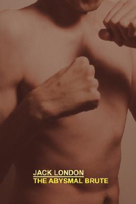 The Abysmal Brute (Paperback)