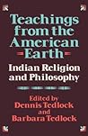 Teachings from the American Earth by Dennis Tedlock