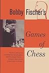 Bobby Fischer's Games of Chess