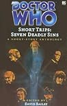 Doctor Who Short Trips: Seven Deadly Sins Doctor Who Short Trips: Seven Deadly Sins
