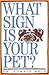 What Sign Is Your Pet?