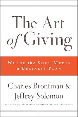 The Art of Giving: Where the Soul Meets a Business Plan (Hardcover)