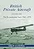 British Private Aircraft: Volume One: The Re-awakening Years 1946 - 1970