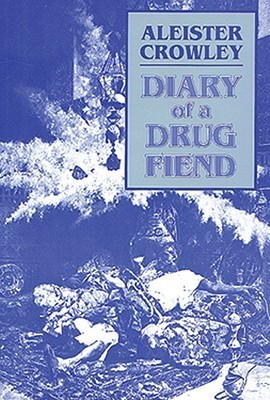 ebook download Diary of a Drug Fiend