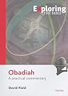 Obadiah: A Practical Commentary (Exploring the Bible)