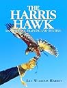 The Harris Hawk: Management, Training and Hunting