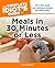 The Complete Idiot's Guide to Meals In 30 Minutes or Less