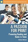 A Passion for Print by Kristine Mahood