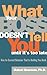 What Your Boss Doesn't Tell You Until It's Too Late by Robert M. Bramson