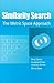 Similarity Search: The Metric Space Approach (Advances in Database Systems, 32)