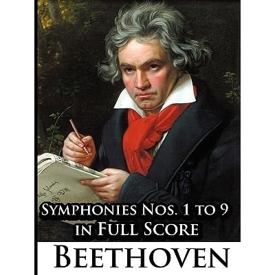 Symphonies Nos 1 To 9 In Full Score By Ludwig Van Beethoven