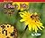 A Bee's Life (Acorn: Watch It Grow)