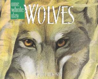 Wolves: A One Whole Day Book (Hardcover)