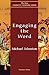 Engaging the Word (New Church's Teaching Series) (Volume 3)
