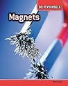 Magnets: Magnetism (Do It Yourself)