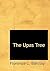 The Upas Tree: A Christmas Story for all the Year