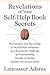 Revelations of Your Self-Help Book Secrets: Neuroscience and Psychology of the Self-Help Literature as It Reveals the Challenge of Understanding Thoug