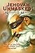 Jehovah Unmasked! by Nathaniel Merritt Jehovah Unmasked! by Nathaniel Merritt