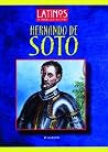 Hernando de Soto (Latinos in American History) Hernando de Soto (Latinos in American History)