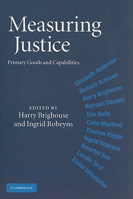 Measuring Justice: Primary Goods and Capabilities (Paperback)
